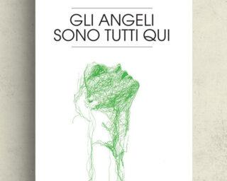 copertina-libro-Gli-angeli-sono-tutti-qui-di-Laura-Becucci