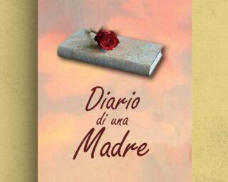 copertina-diario-di-una-madre-di-Rossano-Di-Palma