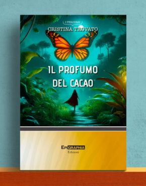 Copertina-Libro Il-Profumo-del-Cacao-di-Trovato-Cristina
