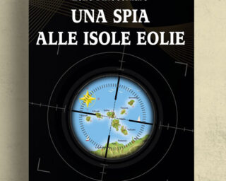 Copertina Libro Una-spia-alle-Eolie-di-Lelio-Finocchiaro