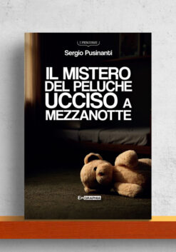 Copertina-Libro-Il-mistero-del-peluche-ucciso-a-mezzanotte-di-Sergio-Pusinanti