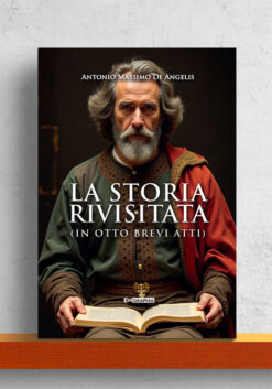 Copertina-Libro-La-storia-rivisitata-di-Antonio-Massimo-De-Angelis